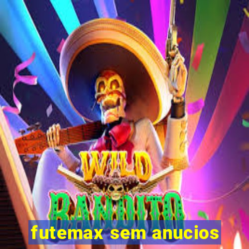 futemax sem anucios